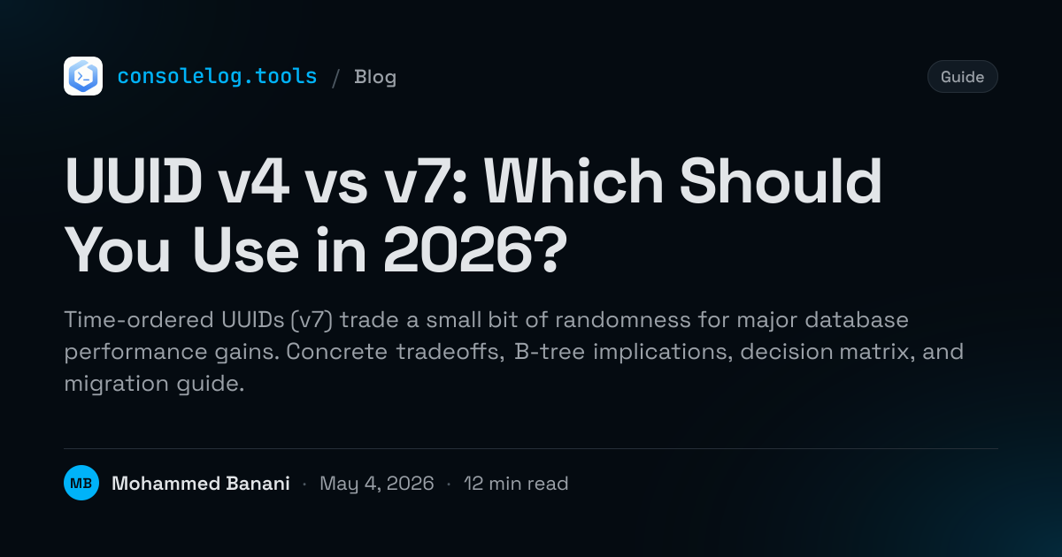 Uuid Vsapi UUID v4 vs v7: Which Should You Use in 2026? | consolelog.tools Blog